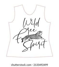 Wild Free Spirit, Slogan Lovely Graphic Design And Cute Flowers Graphic Design Print For Tee And T Shirt And Fabric