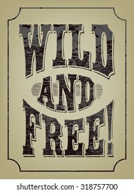 Wild and free! Textured lettering.