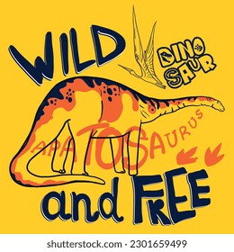 Wild und kostenlos. Typografie-Druck mit Dinosaurier. Originelles Design mit t-rex, Dinosaurier. Druck für T-Shirts, Textilien, Verpackungspapier, Web. 