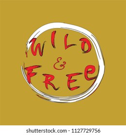 Wild and Free vector Illustration EPS 10