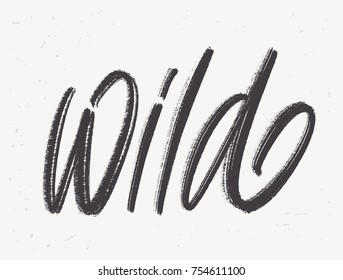 Wild. Hand lettering.
