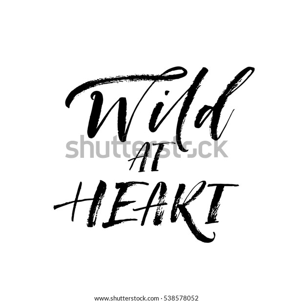 wild at heart png wild at heart quote