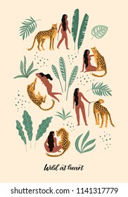 Wild at heart. Vector illustrations of woman with leopard and tropical leaves. Trendy design for card, poster, t shirt and other use.