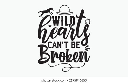 Los corazones salvajes no pueden romperse, diseño de camisetas de caballo, svg, fondo vintage elegante con palabras inspiradoras, ilustración de vector dibujada a mano, pancarta inspiradora, diseño de ropa, impresión