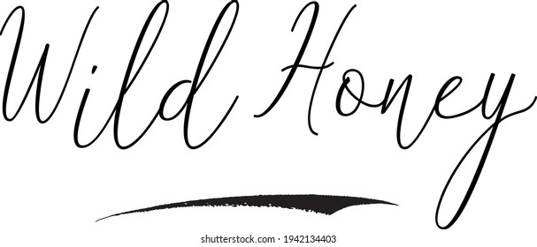 Wild Honey Cursive Calligraphy Text on White Background