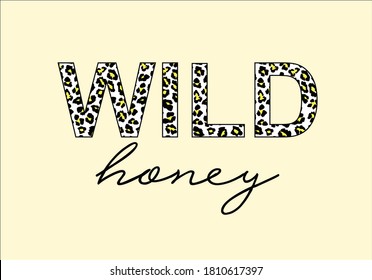 wild honey leopard heart fashion blogger hand drawn design leopard heart fashion blogger hand drawn design girl boss text and heart shape leopard pattern for fashion apparel, t shirt prints