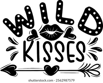 wild kisses valentines day black vector graphic design and cut file