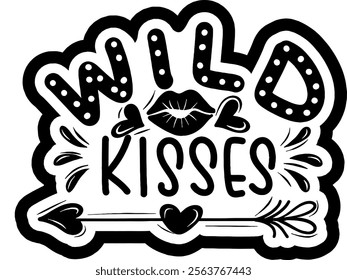 wild kisses valentines day black vector graphic design and cut file