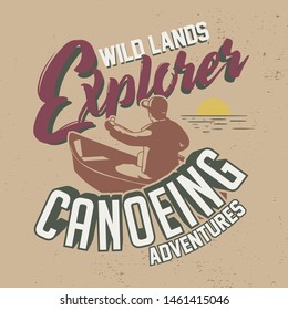 Wild Lands Explorer Canoeing Adventures Slogan. Graphic for T-shirt Print.