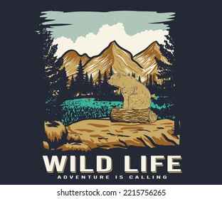 Wild life, adventure is calling. Mountain vector design for t-shirt, poster, batches, sticker and others.