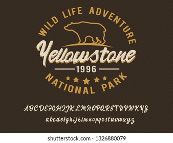 Wild life adventure. Yellowstone national park. Retro style. Handmade script font. Hipster style. Camping logo. Retro and vintage hadmade logo. Print on clothes, sticker.