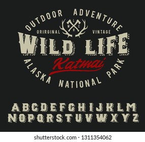 Wild life camp. Katmai national park. Original vintage. Retro style. Serif handmade font.