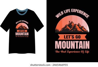 Wild life experience let's go mountain the best experience of life