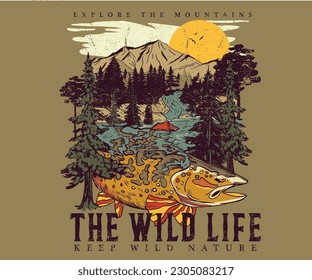 Wild life. Keep wild nature. Fish with mountain graphic print design for t shirt , sticker, posters and others. Mountain lake artwork design. trout fish design.