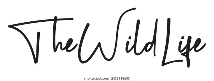 the wild life text on white background.