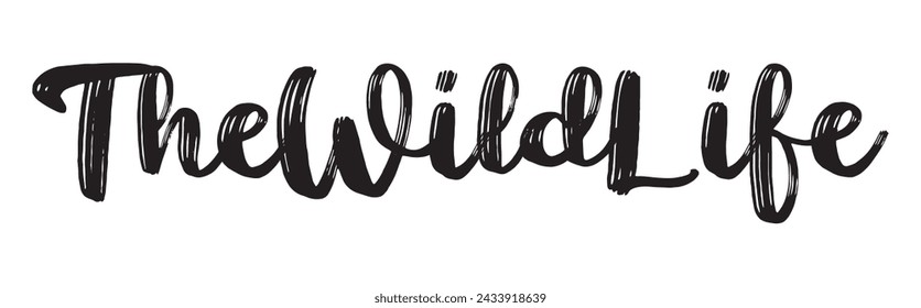 the wild life text on white background.