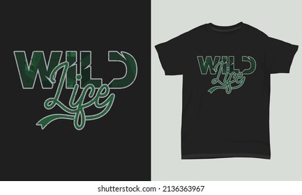 Wild Life T-shirt Design Wild Life