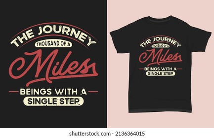 Wild Life T-shirt Design The Journey Thousand Of A Miles Begins With Single Step