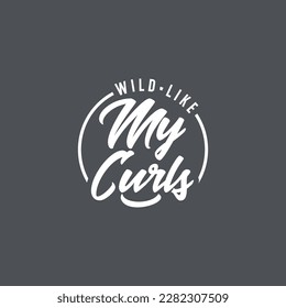 Wild like my culrs  Fun Typography text Art