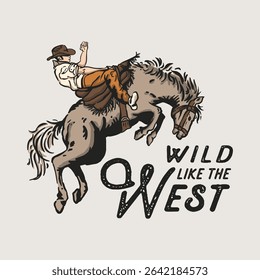 Wild Like The West Cowboy Rodeo Graphic