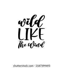 wild like the wind letter quote