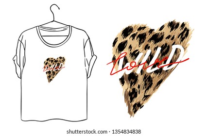 Wild love slogan. Leopard heart typography graphic print, fashion drawing for t shirt 