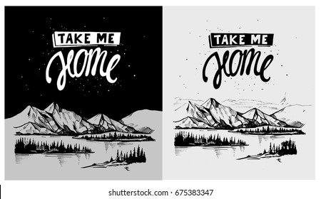 Wild natural landscape with mountains, lake,stars, sky, pines, rocks. Hand drawn illustration converted to vector. Hand drawn lettering.