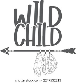 Wild One, Wild One file, One SVG Wild, Boho Wild File, Baby SVG Silhouette Cricut Indian 