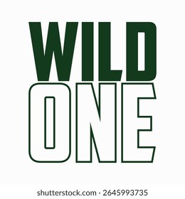 Wild one funny typography with monster illustration for kids t shirt design