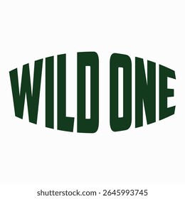 Wild one funny typography with monster illustration for kids t shirt design