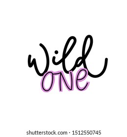 Wild one paper cutout quote lettering. Calligraphy inspiration graphic design typography element. Hand written postcard. Cute simple black vector sign letters geometric rough style print