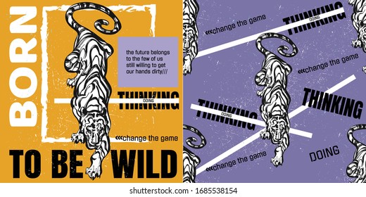 Wild print. Tiger T-Shirt design. Fashion vector illustration with tiger. Born to be wild. Illustration for fabric, clother. - Vector.