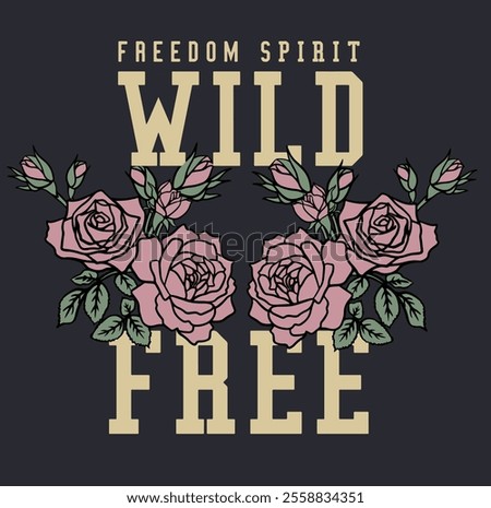 wild rose slogan vector abstract graphic print