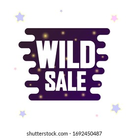Wild Sale, banner design template, crazy offer, discount tag, promotion app icon, lowest price, vector illustration