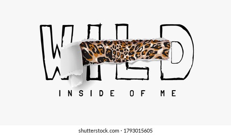 Wild Slogan Ripped Off Revealing Leopard Skin Inside Illustration