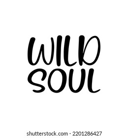 wild soul black letter quote