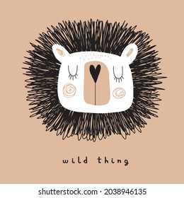 Wild Thing. Simple Hand Drawn Vector Illustrations with Cute Dreamy Lion. Infantile Style Nursery Vector Print ideal for Wall Art, Poster, Card. Funny White Lion Isolated on a Brown Background.