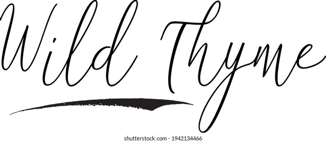 Wild Thyme Calligraphy Text on White Background