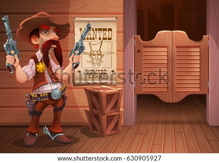 Wild west background scene - cool sheriff cowboy with revolver, door of the saloon and poster with cowboy face and the inscription is wanted. Vector illustration.