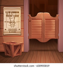 Wild west background scene - door of the saloon and poster with cowboy face and the inscription is wanted. Vector illustration.