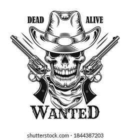 Wild west criminal vector illustration. Cartoon skull in cowboy hat with guns and text on wanted placard. Lifestyle concept for wild west or western topics, club or community emblem templates
