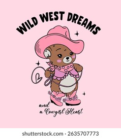 WILD WEST DREAMS AND A COWGIRLS BEAR