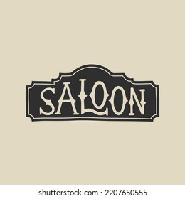 Wild west element in flat, line style. Hand drawn vector illustration of old western saloon sign, vintage bar entrance, tavern cartoon design. Cowboy patch, badge, emblem, logo.