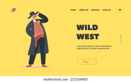 Wild West Landing Page Template. Little Funny Boy in Sheriff Costume with Star Badge and Hat Play Cowboy Game. Kid Character Wear Traditional Western Suit. Cartoon People Vector Illustration