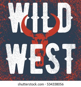 WILD WEST. POSTER. BOOKLET.STICKER. grunge style.Retro style