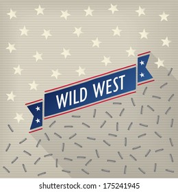 Wild west retro poster with bullets, stars and ribbon. Vector graphics CMYK eps10