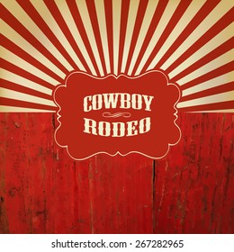 Wild West Rodeo Background. On Red Wooden Fence