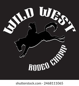 wild west rodeo champ graphic print , Abstract fashion drawing and creative design for t-shirts, mugs, graphic tee, sweatshirt, cases, etc. Illustration in modern style for clothes