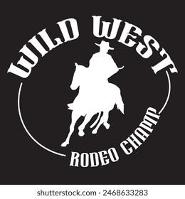 wild west rodeo champ typography graphic print , Abstract fashion drawing and creative design for t-shirts, mugs, graphic tee, sweatshirt, cases, etc. Illustration in modern style for clothes