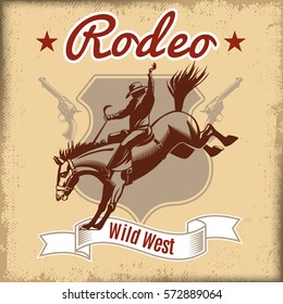 Wild west rodeo template with cowboy riding horse and revolvers label in vintage style vector illustration